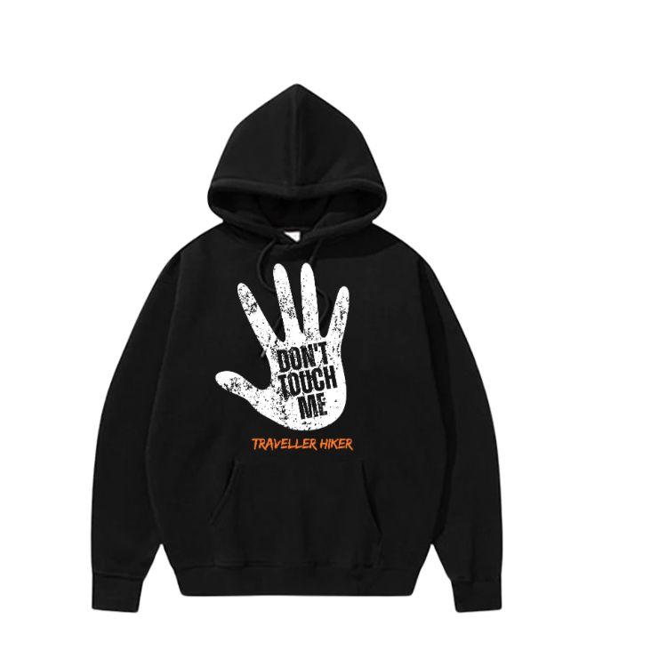 Don’t Touch Me Hoodie – Unisex Graphic Fleece Pullover | Traveller Hiker Winter Streetwear